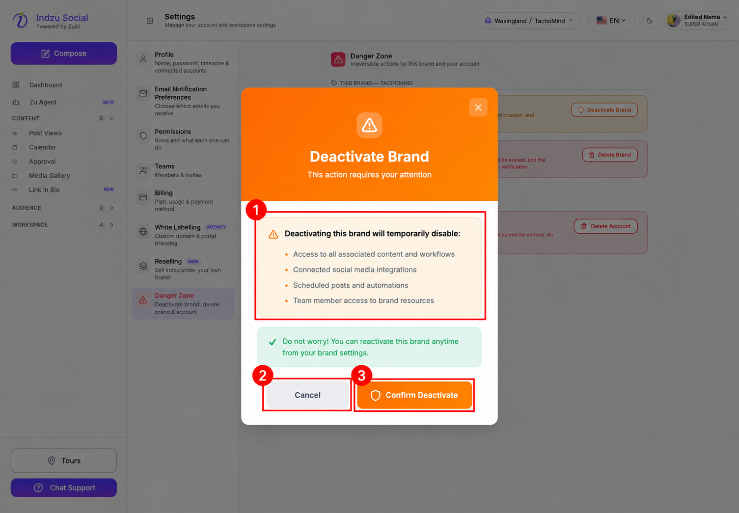 1: Review the deactivation warning. 2: Cancel. 3: Confirm deactivation only when ready.